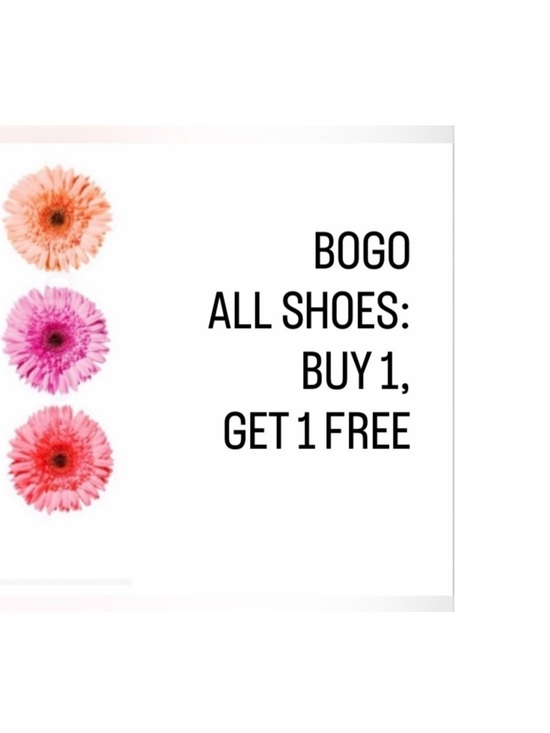 Shoes - BOGO • ALL SHOES & BOOTS! • BUY 1, GET 1 FREE • Shoe Sale